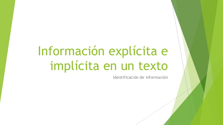 Identificación de información explícita o implícita contenida en el texto