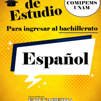 Guía de Español para el examen COMIPEMS UNAM 2024