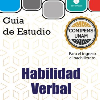 Guía de Habilidad Verbal para el examen COMIPEMS UNAM 2024